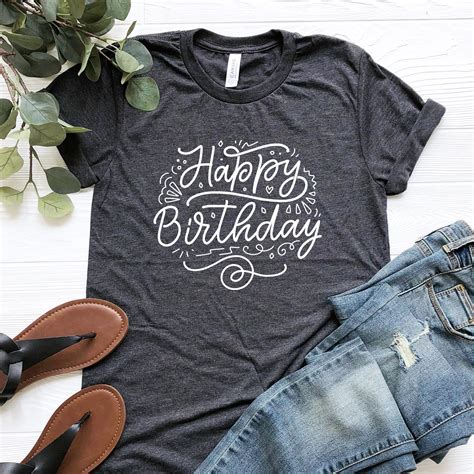 happy birthday t shirt|happy birthday shirts for adults.